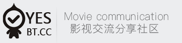 YesBt高清论坛_电影_美剧_BT首发下载影视分享交流社区